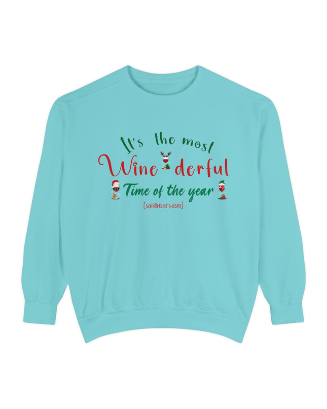 Wine-derful Time Sweatshirt — 'It's the Most Wine-derful Time of the Year' Holiday Sweatshirt
