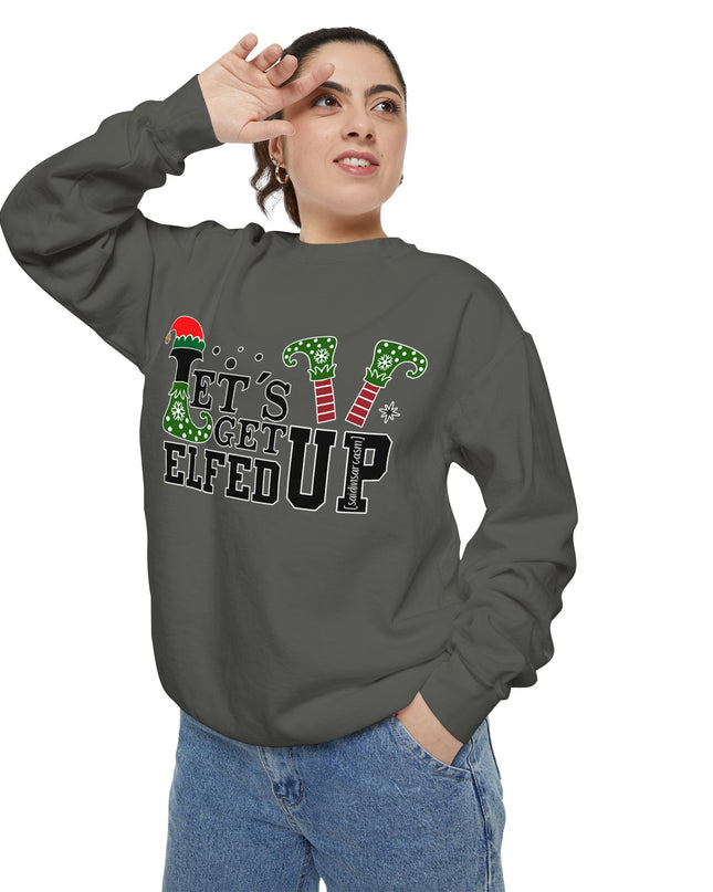 'Let's Get Elfed Up' Sweatshirt - Funny Christmas Holiday Pullover