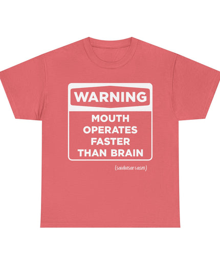 'Warning: Mouth operates faster than Brain' Shirt