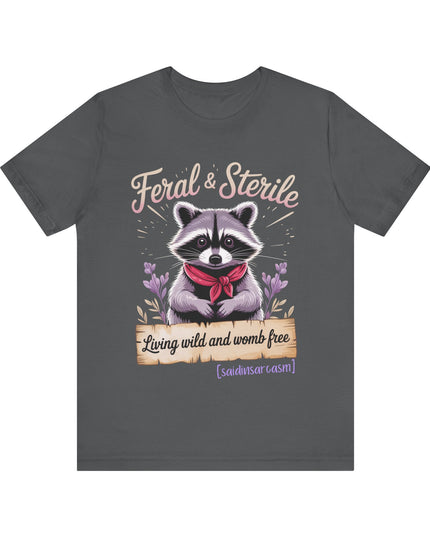 'Feral & Sterile' Raccoon Tee