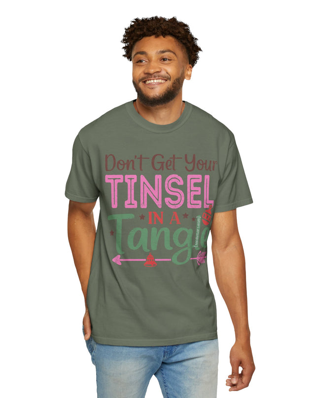 Holiday T-Shirt — "Don't Get Your Tinsel In A Tangle" Christmas Graphic Tee