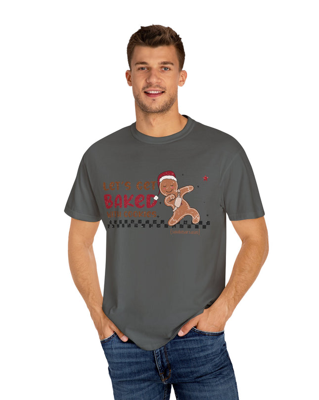 Let's Get Baked with Cookies T-Shirt — Funny Gingerbread Holiday Tee