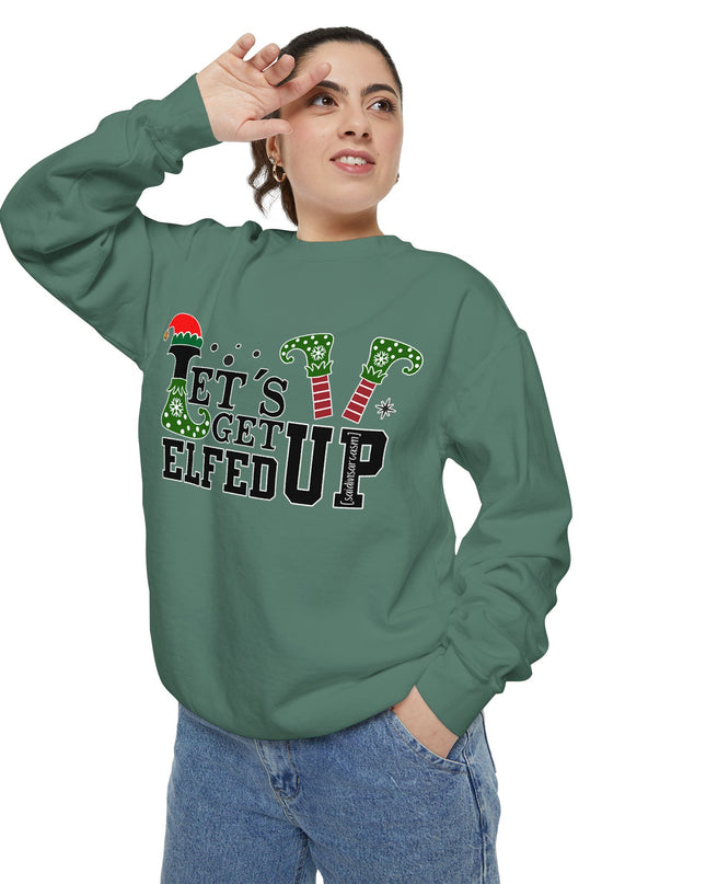 'Let's Get Elfed Up' Sweatshirt - Funny Christmas Holiday Pullover