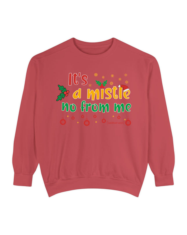 Holiday Sweatshirt — "It’s a Mistle(no) From Me" Christmas Sweater