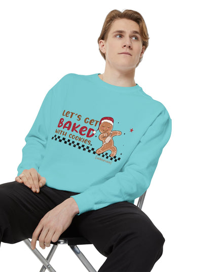 'Let’s Get Baked with Cookies' Sweatshirt — Gingerbread Holiday Crewneck