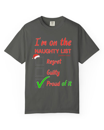 Naughty List T-Shirt – "I’m on the Naughty List: Proud of It" Christmas Tee