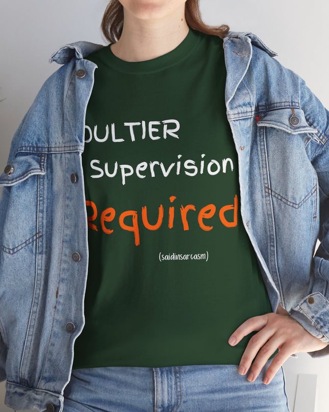 'Adultier Supervision Required' Shirt