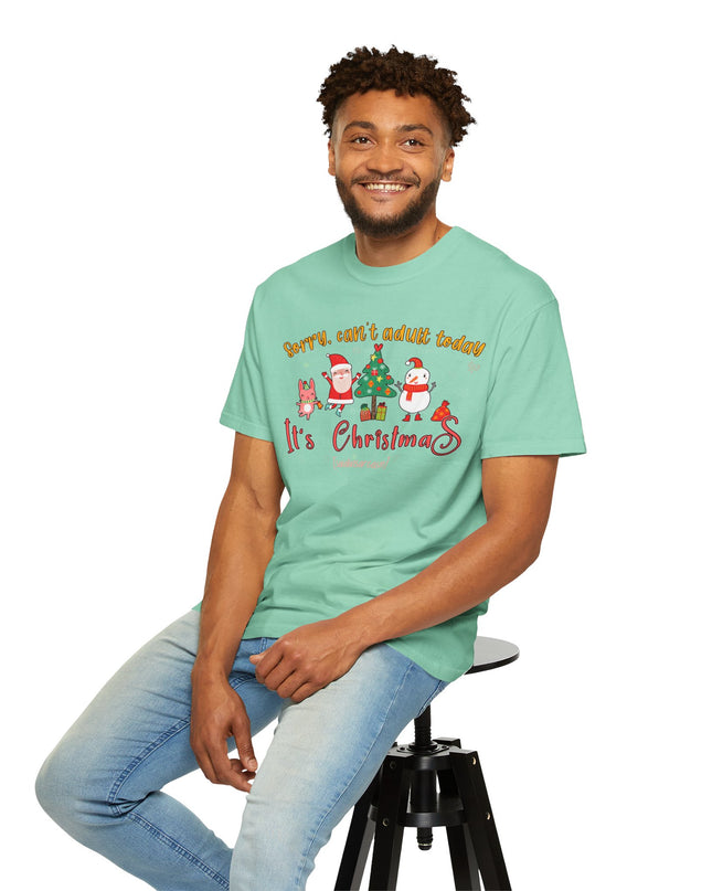 Christmas Graphic T-Shirt — "Sorry, can't adult today. It's Christmas" Holiday Tee