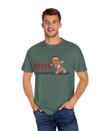 Let's Get Baked with Cookies T-Shirt — Funny Gingerbread Holiday Tee