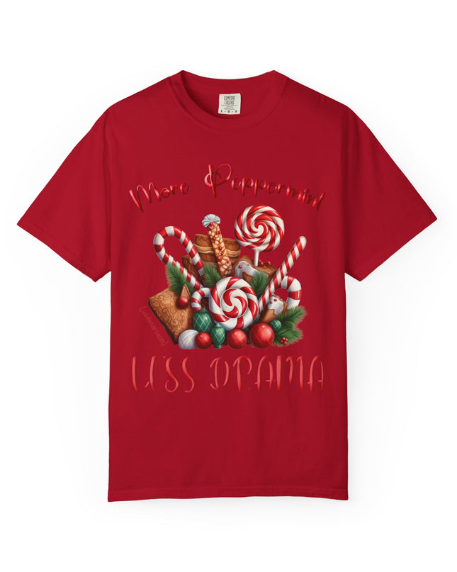 Peppermint Candy Christmas T-Shirt — "More Peppermint, Less Drama" Holiday Tee