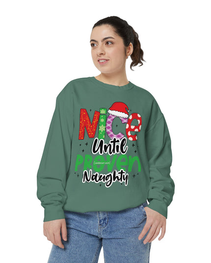 'Nice Until Proven Naughty' - Holiday Sweatshirt