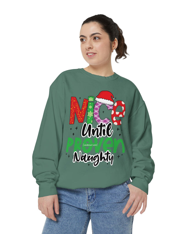 'Nice Until Proven Naughty' - Holiday Sweatshirt