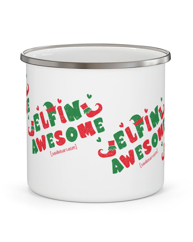 Enamel Camping Mug — "Elfin' Awesome" Holiday Camper Coffee Cup