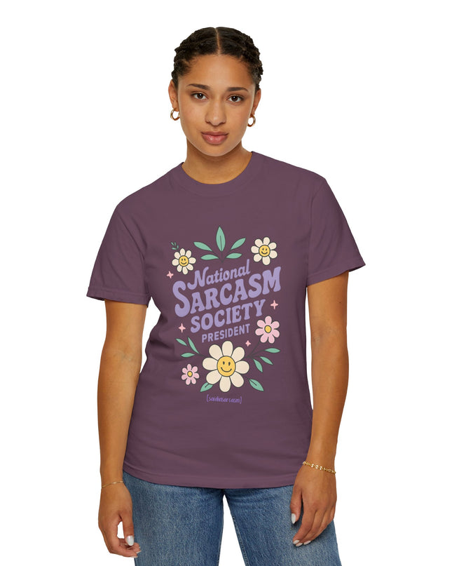 'National Sarcasm Society President' Funny Graphic T-Shirt