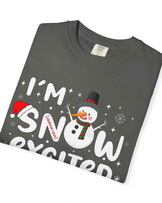 I'm Snow Excited Snowman T-Shirt