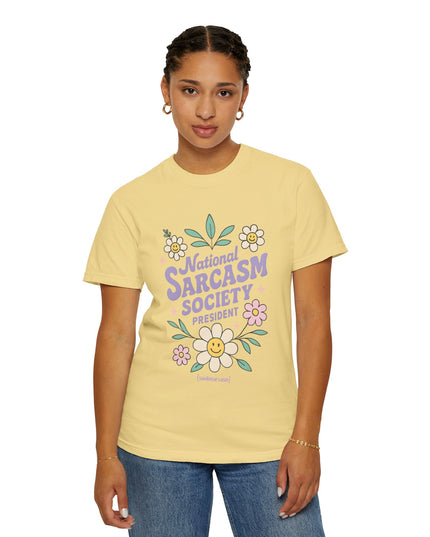 'National Sarcasm Society President' Funny Graphic T-Shirt
