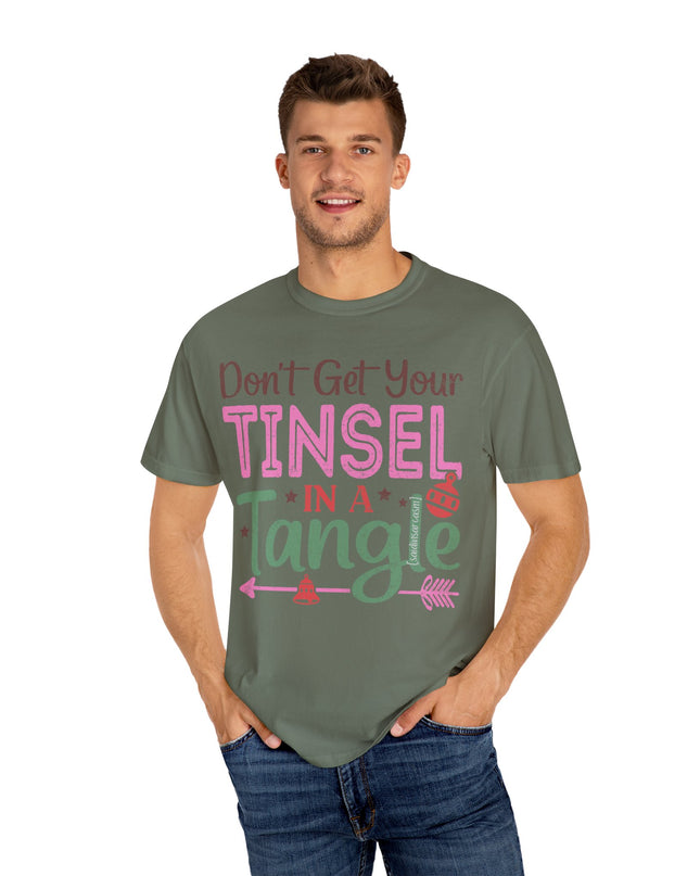 Holiday T-Shirt — "Don't Get Your Tinsel In A Tangle" Christmas Graphic Tee