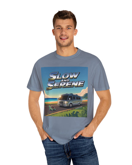Slow and Serene — Road Trip RV T-Shirt