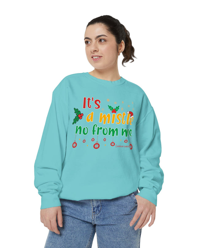 Holiday Sweatshirt — "It’s a Mistle(no) From Me" Christmas Sweater