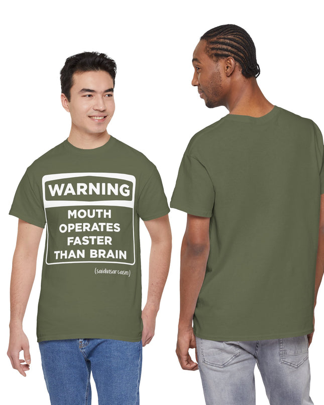 'Warning: Mouth operates faster than Brain' Shirt
