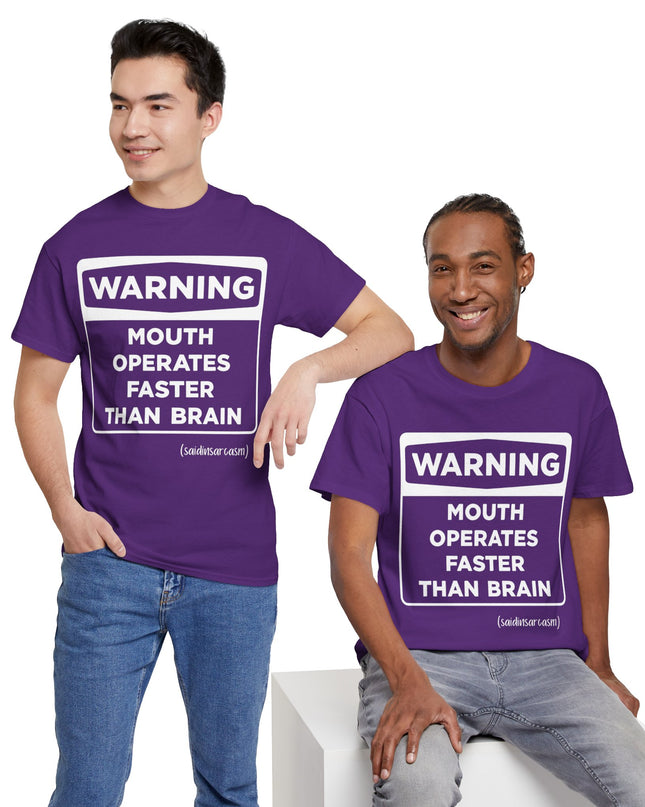 'Warning: Mouth operates faster than Brain' Shirt