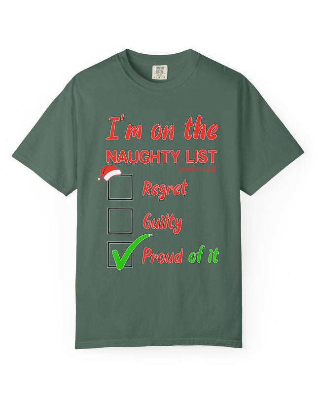 Naughty List T-Shirt – "I’m on the Naughty List: Proud of It" Christmas Tee