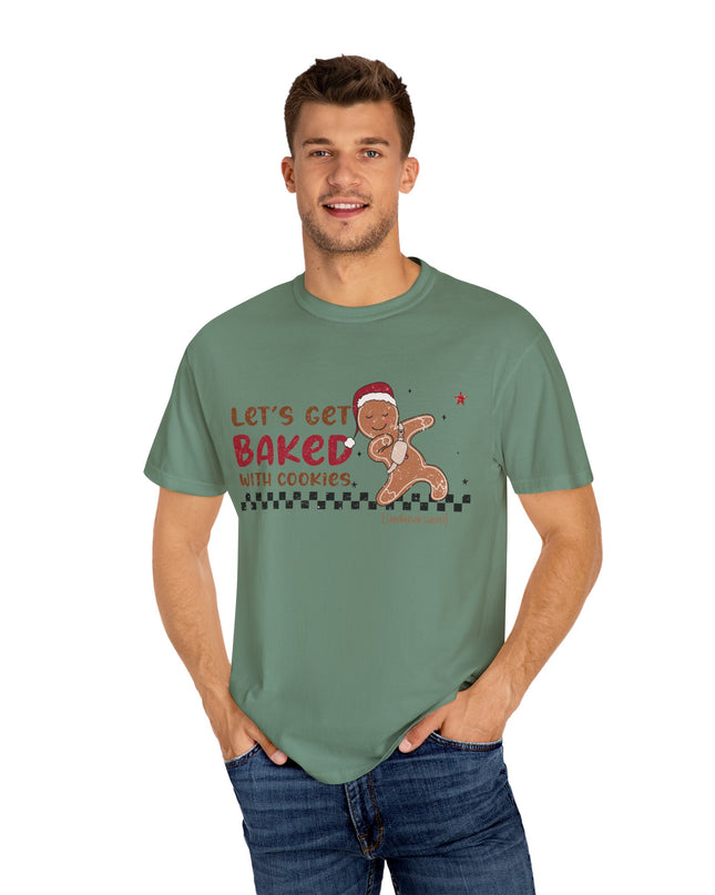 Let's Get Baked with Cookies T-Shirt — Funny Gingerbread Holiday Tee