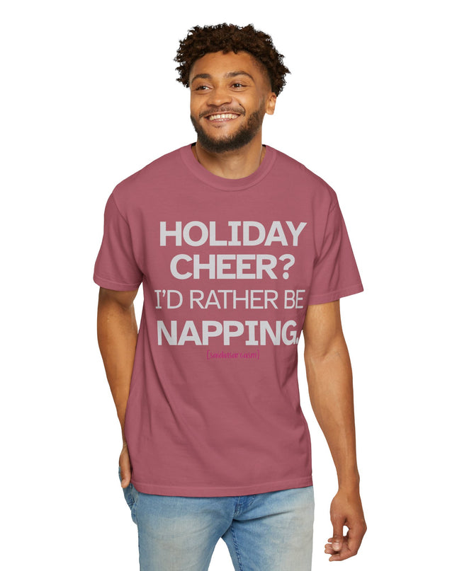 'Holiday Cheer? I'd Rather Be Napping.' - Holiday T-Shirt