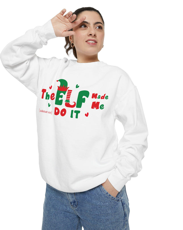 Christmas Sweatshirt - "The ELF Made Me Do It" Holiday Crewneck