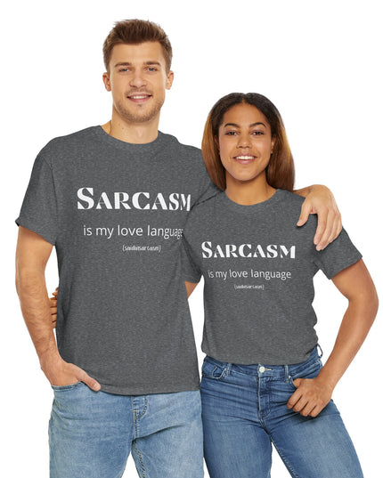 'Sarcasm Is My Love Language' Shirt