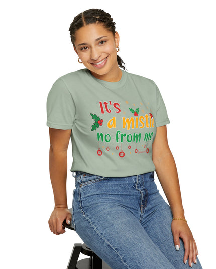 'Mistle No From Me' T-Shirt — Funny Christmas Holiday Tee