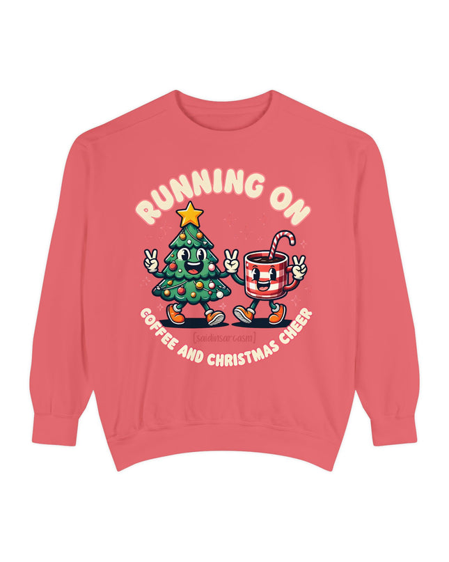 Running On Coffee & Christmas Cheer Sweat Shirt