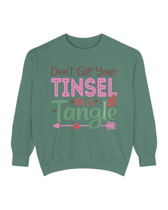 Christmas Sweatshirt — "Don't Get Your Tinsel in a Tangle" Holiday Crewneck