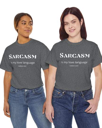 'Sarcasm Is My Love Language' Shirt
