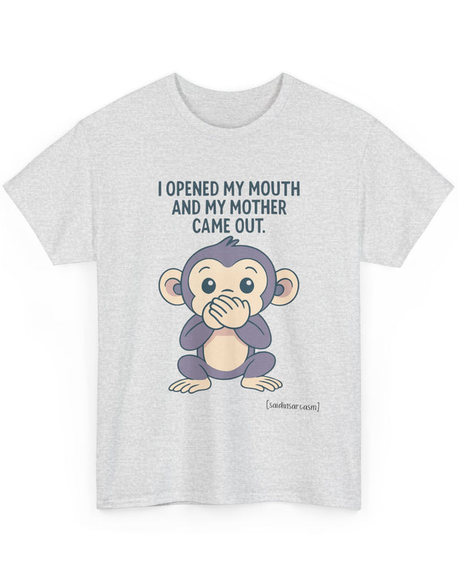 'I Opened my Mouth' Shirt
