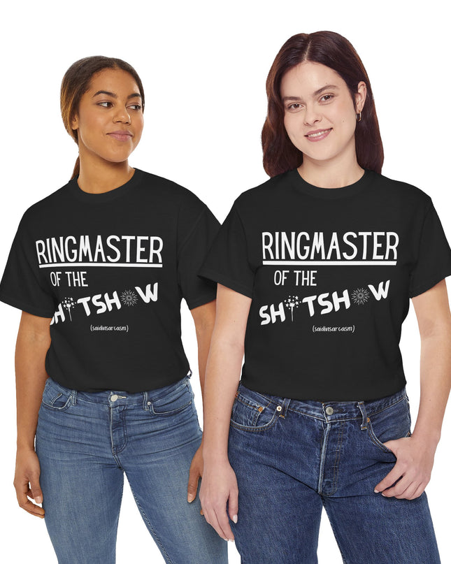 'Ringmaster of the Sh*tshow' Shirt