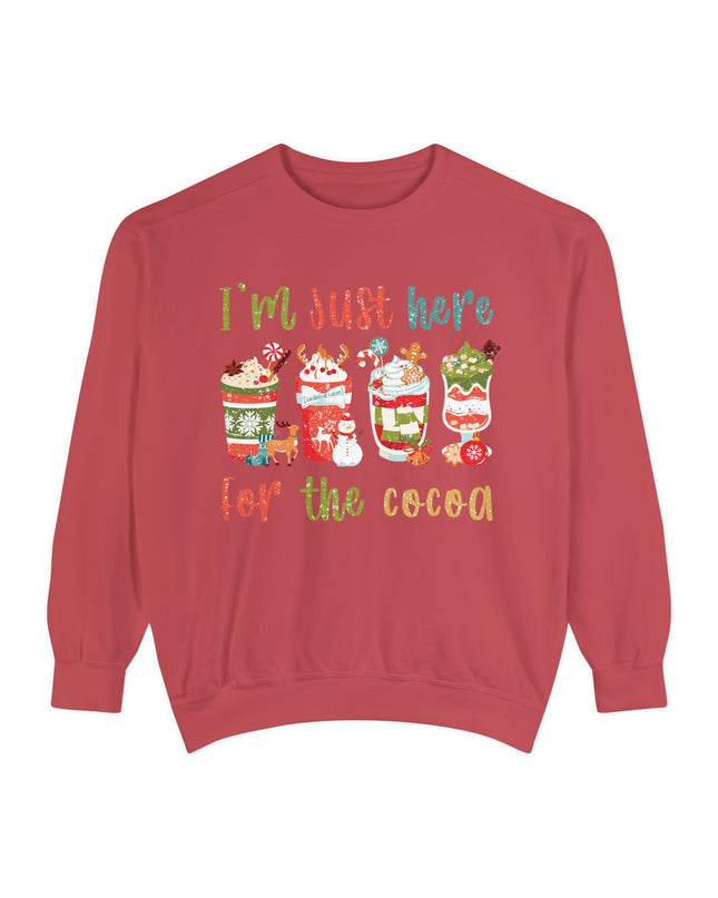Holiday Sweatshirt - "I'm Just Here for the Cocoa" Christmas Cocoa Crewneck