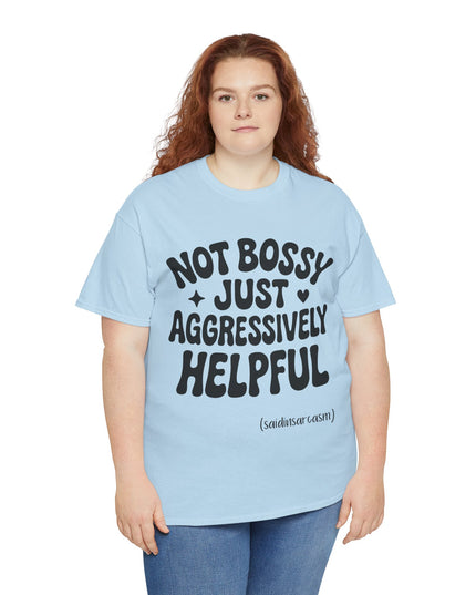 'Aggressively Helpful' Shirt