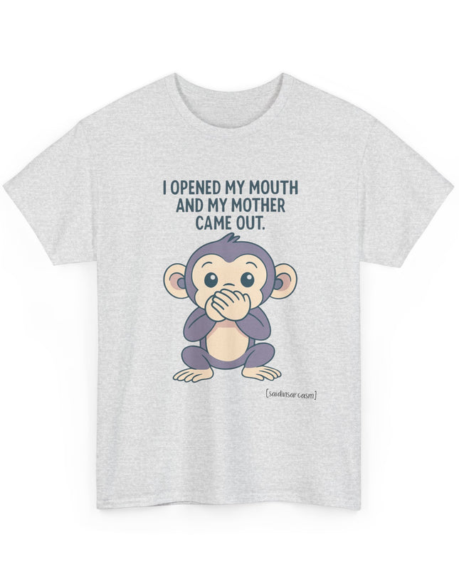 'I Opened my Mouth' Shirt