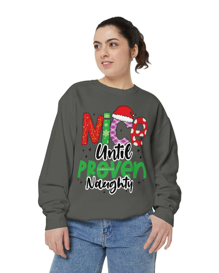 'Nice Until Proven Naughty' - Holiday Sweatshirt