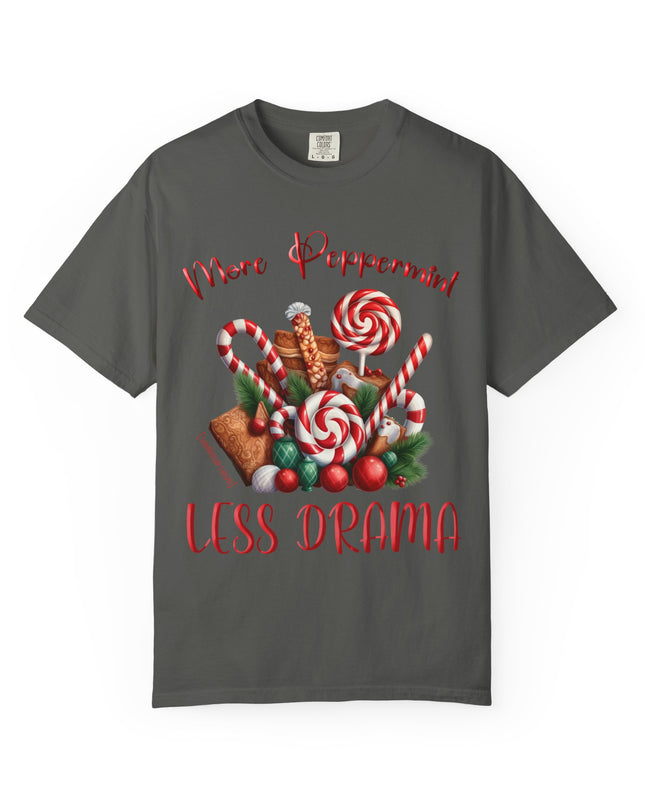 Peppermint Candy Christmas T-Shirt — "More Peppermint, Less Drama" Holiday Tee