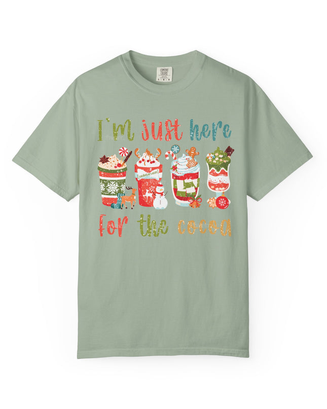 Holiday Cocoa T‑Shirt — "I'm Just Here for the Cocoa" Christmas Hot Chocolate Tee