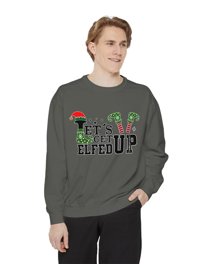 'Let's Get Elfed Up' Sweatshirt - Funny Christmas Holiday Pullover