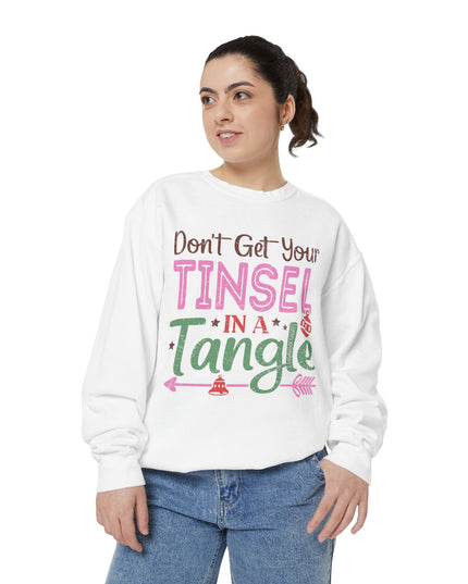 Christmas Sweatshirt — "Don't Get Your Tinsel in a Tangle" Holiday Crewneck