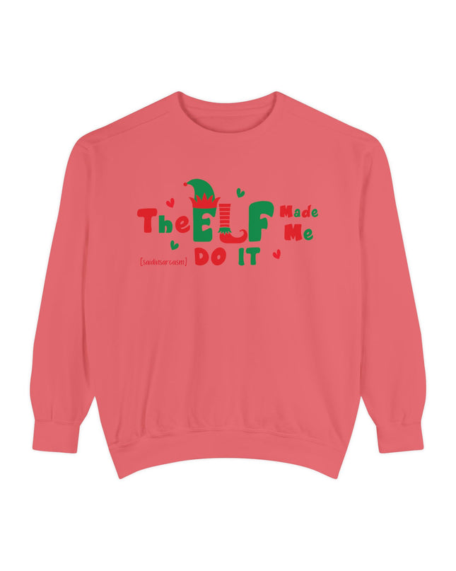 Christmas Sweatshirt - "The ELF Made Me Do It" Holiday Crewneck