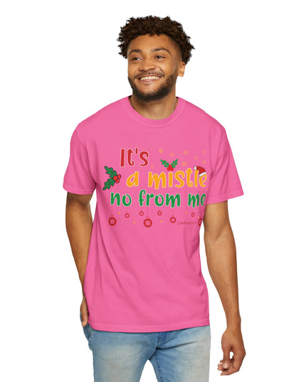 'Mistle No From Me' T-Shirt — Funny Christmas Holiday Tee