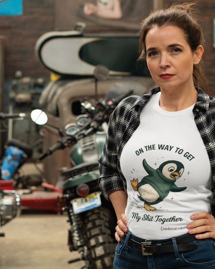 'On My Way ..... Sh*t Together' Shirt
