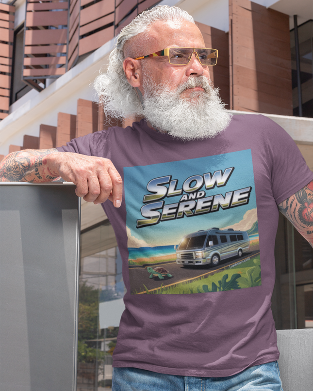 Slow and Serene — Road Trip RV T-Shirt