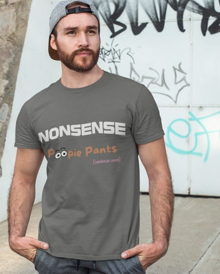 'Nonsense Poopie Pants' - Optimism Fueled, Nonsense Free-Playful Humor T-Shirt, Nonsense, Funny Gift for Kids, Unisex Casual Wear, Perfect for Birthdays, Parties, or Everyday Fun