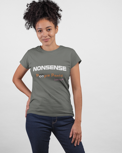 'Nonsense Poopie Pants' - Optimism Fueled, Nonsense Free-Playful Humor T-Shirt, Nonsense, Funny Gift for Kids, Unisex Casual Wear, Perfect for Birthdays, Parties, or Everyday Fun